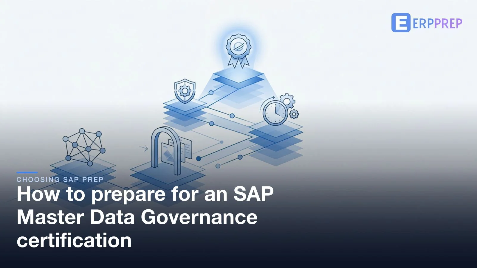 How to prepare for an SAP Master Data Governance certification