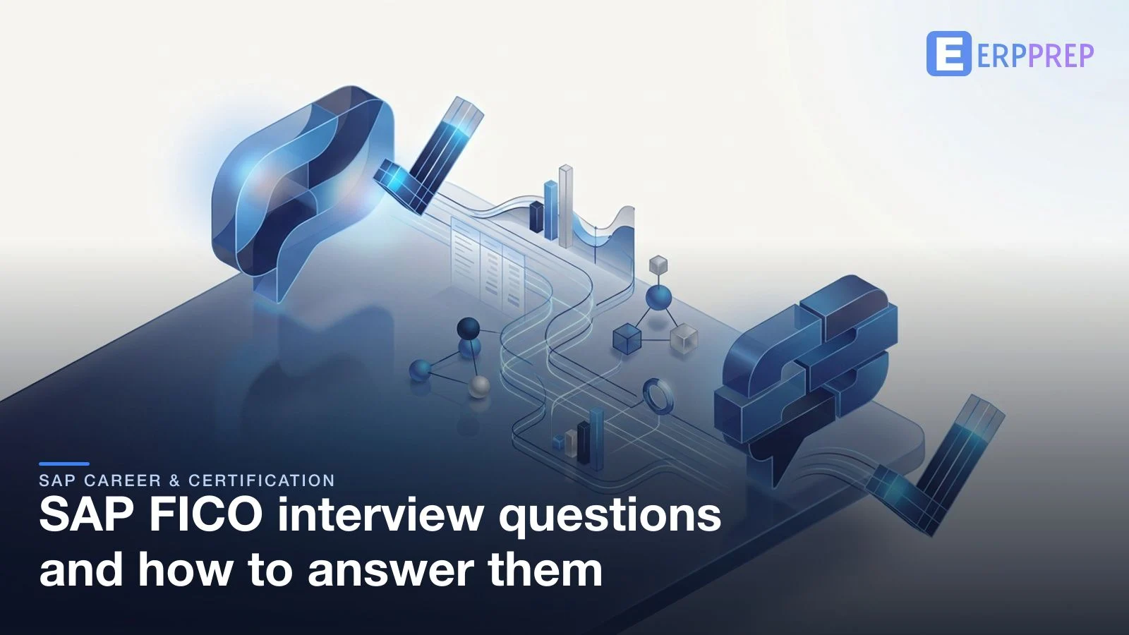 SAP FICO interview questions and how to answer them