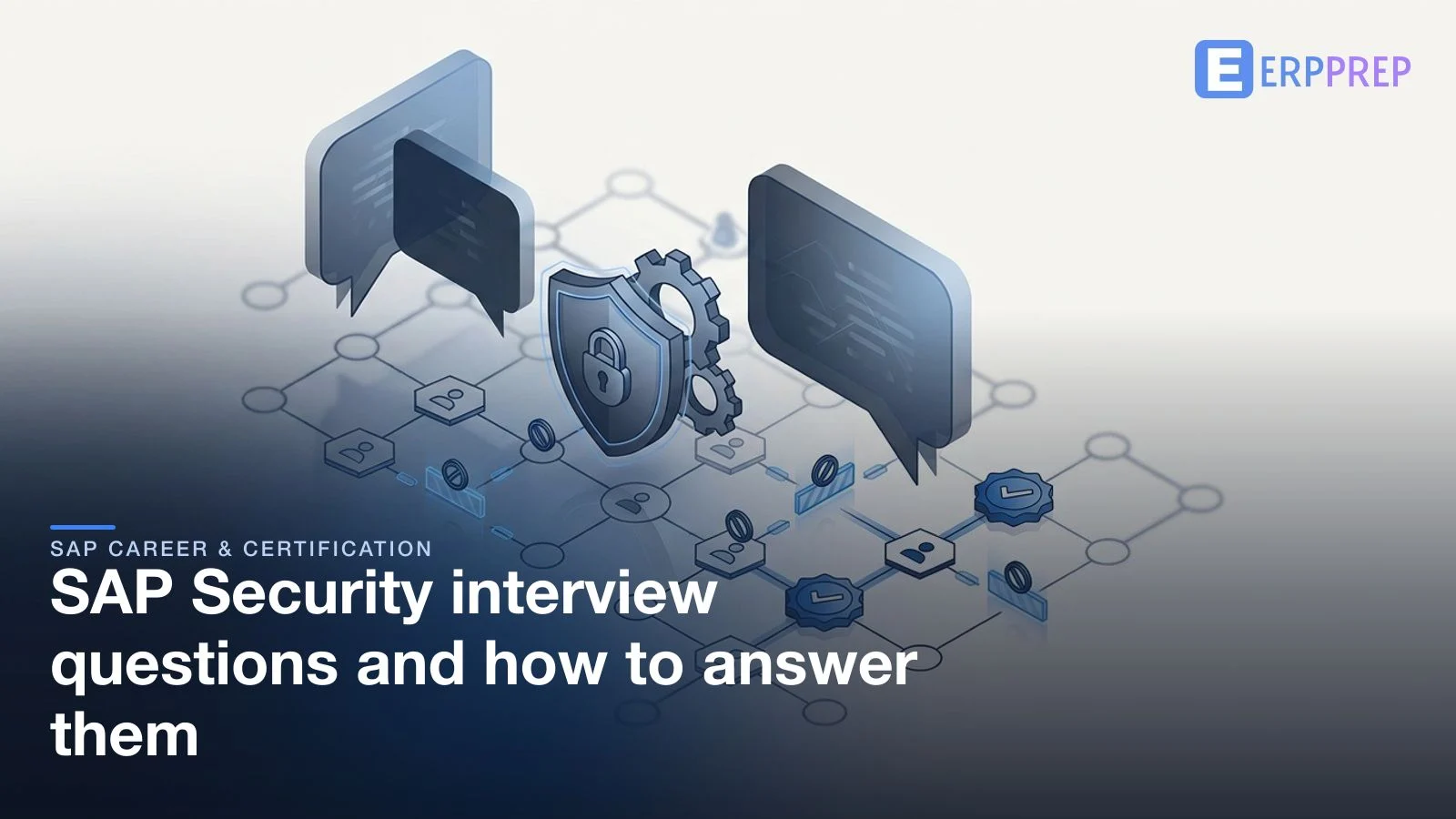 SAP Security interview questions and how to answer them
