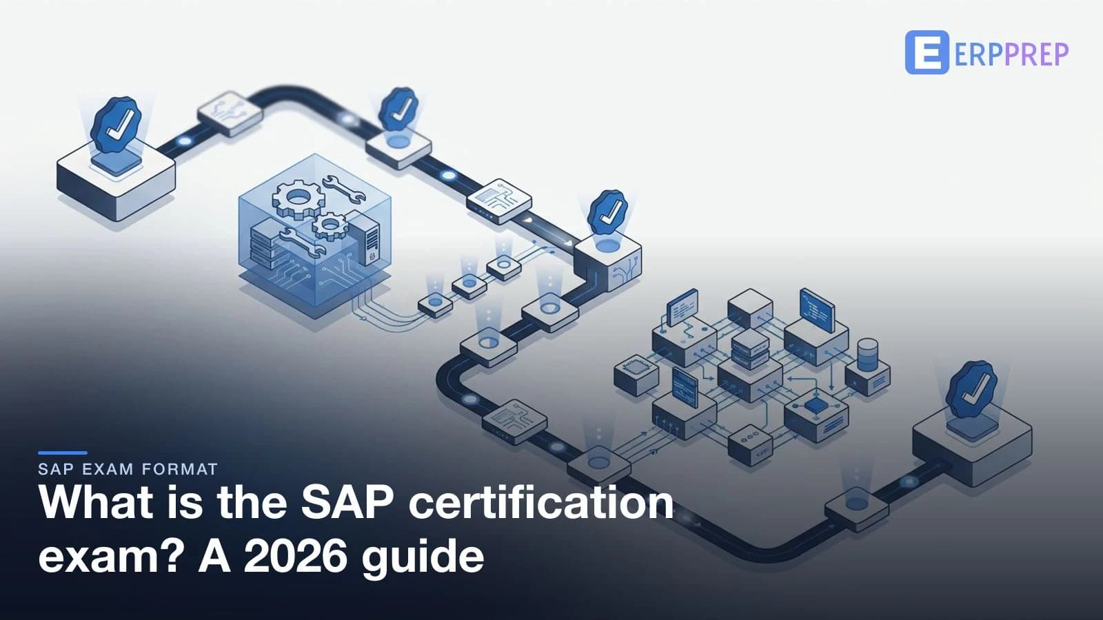 What is the SAP certification exam? A 2026 guide