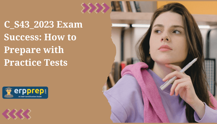 C_S43_2023 certification study tips & practice test