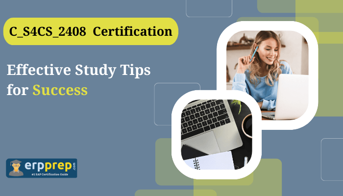 C_S4CS_2408 certification study tips and practice tests.