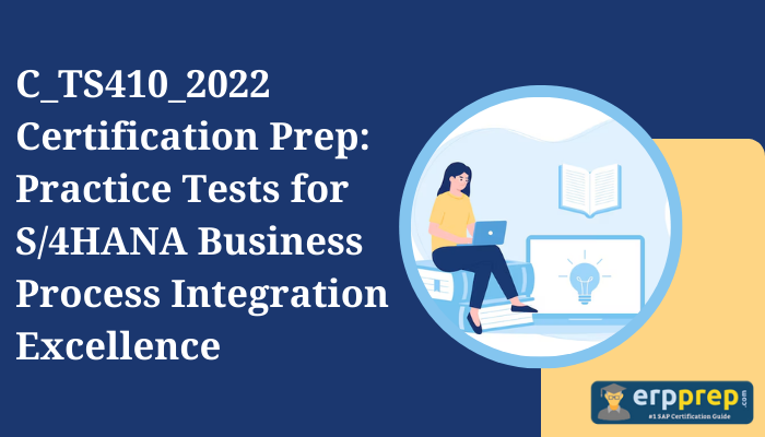 C_TS410_2022 certification study tips with practice tests.