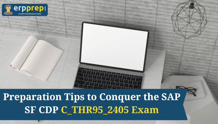 C_THR95_2405 certification preparation tips.