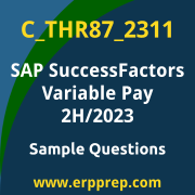 Get C_THR87_2311 Dumps Free, and SAP SuccessFactors Variable Pay PDF Download for your SAP SuccessFactors Variable Pay 2H/2023 Certification. Access C_THR87_2311 Free PDF Download to enhance your exam preparation.