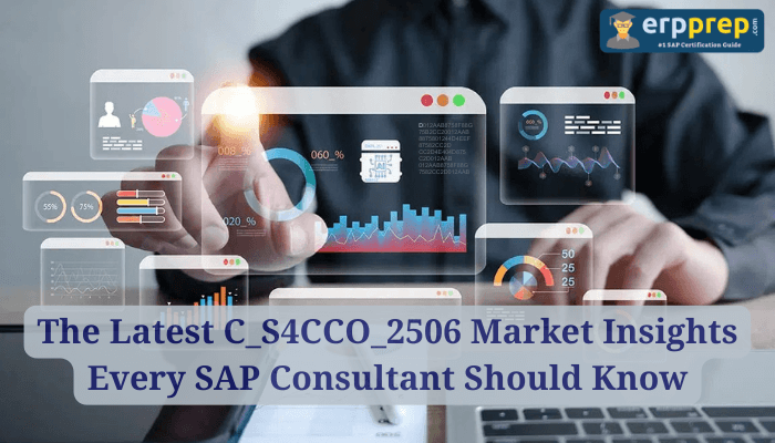 A business professional interacting with floating digital analytics dashboards, representing SAP S/4HANA Cloud insights, with the title The Latest C_S4CCO_2506 Market Insights Every SAP Consultant Should Know displayed on the image.