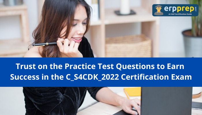 C_S4CDK_2022 Reliable Exam Test