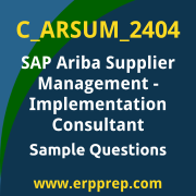 Get C_ARSUM_2404 Dumps Free, and SAP Ariba Supplier Management Implementation Consultant PDF Download for your SAP Ariba Supplier Management - Implementation Consultant Certification. Access C_ARSUM_2404 Free PDF Download to enhance your exam preparation.