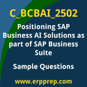 Get C_BCBAI_2502 Dumps Free, and SAP Positioning SAP Business AI Solutions as part of SAP Business Suite PDF Download for your Positioning SAP Business AI Solutions as part of SAP Business Suite Certification. Access C_BCBAI_2502 Free PDF Download to enhance your exam preparation.