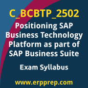 Access the C_BCBTP_2502 Syllabus, C_BCBTP_2502 PDF Download, C_BCBTP_2502 Dumps, SAP Positioning SAP Business Technology Platform as part of SAP Business Suite PDF Download, and benefit from SAP free certification voucher and certification discount code.