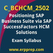 Access the C_BCHCM_2502 Syllabus, C_BCHCM_2502 PDF Download, C_BCHCM_2502 Dumps, SAP Positioning SAP Business Suite via SAP SuccessFactors HCM Solutions PDF Download, and benefit from SAP free certification voucher and certification discount code.