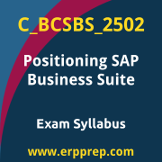 Access the C_BCSBS_2502 Syllabus, C_BCSBS_2502 PDF Download, C_BCSBS_2502 Dumps, SAP Positioning SAP Business Suite PDF Download, and benefit from SAP free certification voucher and certification discount code.