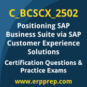 Access our free C_BCSCX_2502 dumps and SAP Positioning SAP Business Suite via SAP Customer Experience Solutions dumps, along with C_BCSCX_2502 PDF downloads and SAP Positioning SAP Business Suite via SAP Customer Experience Solutions PDF downloads, to prepare effectively for your C_BCSCX_2502 Certification Exam.