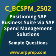 Get C_BCSPM_2502 Dumps Free, and SAP Positioning SAP Business Suite via SAP Spend Management Solutions PDF Download for your Positioning SAP Business Suite via SAP Spend Management Solutions Certification. Access C_BCSPM_2502 Free PDF Download to enhance your exam preparation.