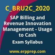 Access the C_BRU2C_2020 Syllabus, C_BRU2C_2020 PDF Download, C_BRU2C_2020 Dumps, SAP Billing and Revenue Innovation Management Usage to Cash PDF Download, and benefit from SAP free certification voucher and certification discount code.