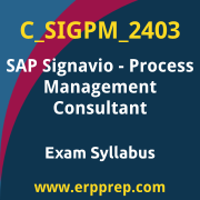 Access the C_SIGPM_2403 Syllabus, C_SIGPM_2403 PDF Download, C_SIGPM_2403 Dumps, SAP Signavio Process Management Consultant PDF Download, and benefit from SAP free certification voucher and certification discount code.