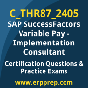 Access our free C_THR87_2405 dumps and SAP SuccessFactors Variable Pay dumps, along with C_THR87_2405 PDF downloads and SAP SuccessFactors Variable Pay PDF downloads, to prepare effectively for your C_THR87_2405 Certification Exam.