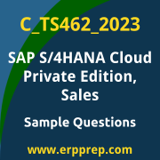 Get C_TS462_2023 Dumps Free, and SAP S/4HANA Cloud Private Edition Sales PDF Download for your SAP S/4HANA Cloud Private Edition, Sales Certification. Access C_TS462_2023 Free PDF Download to enhance your exam preparation.