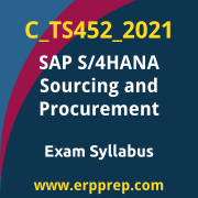 Access the C_TS452_2021 Syllabus, C_TS452_2021 PDF Download, C_TS452_2021 Dumps, SAP S/4HANA Sourcing and Procurement PDF Download, and benefit from SAP free certification voucher and certification discount code.